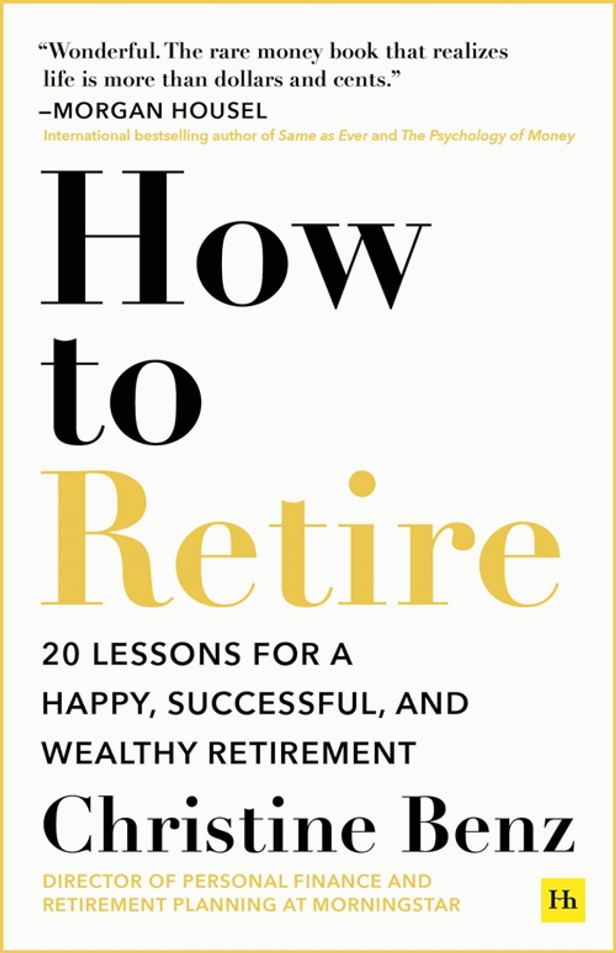 How to Retire by Christine Benz — book cover